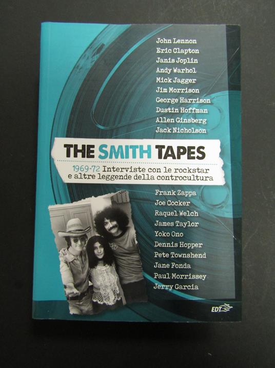 The Smith tapes. a cura di Bookstein Erik. EDT. 2017 - copertina