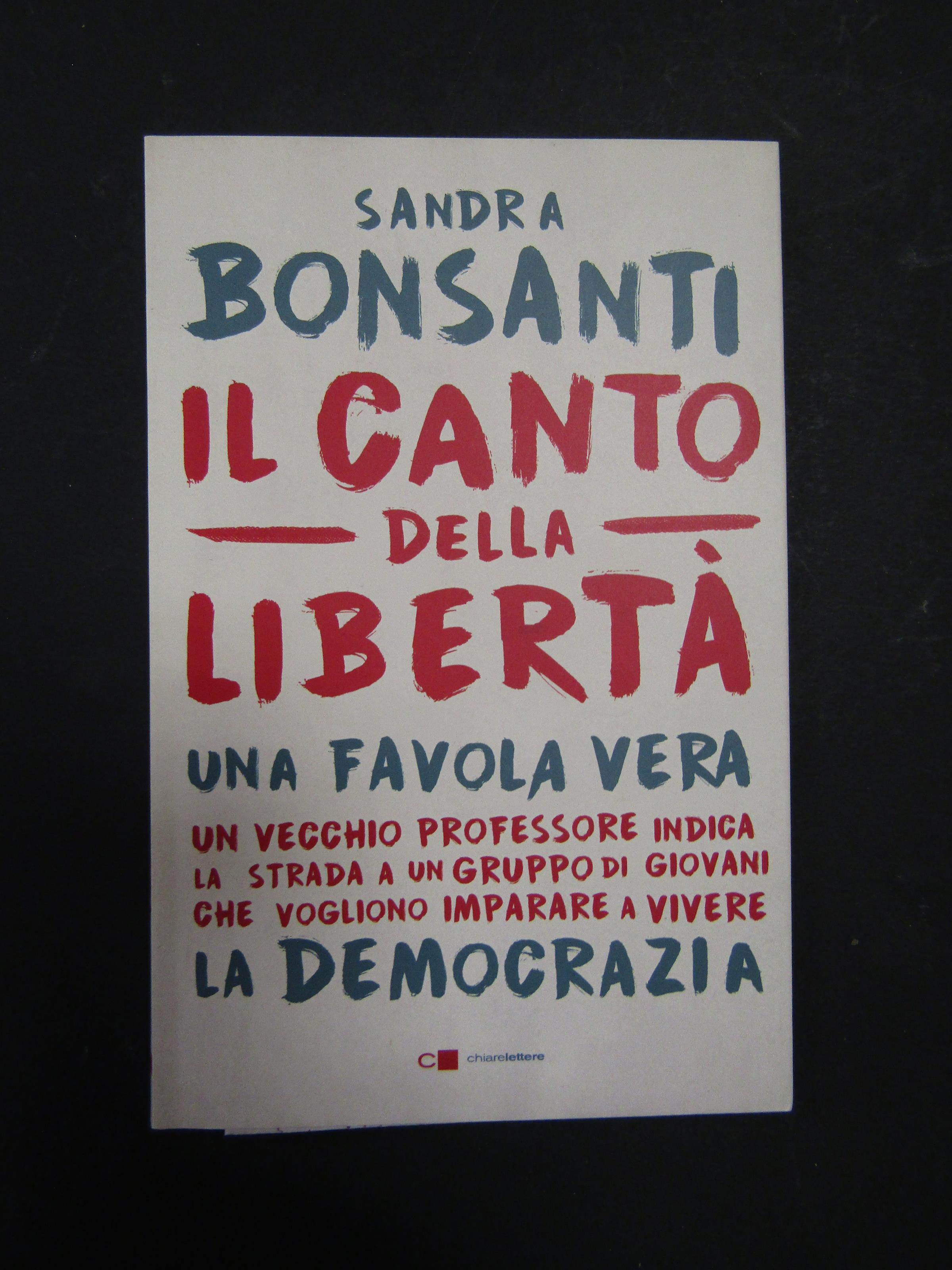 Il canto della libertà. Chiarelettere. 2016-I