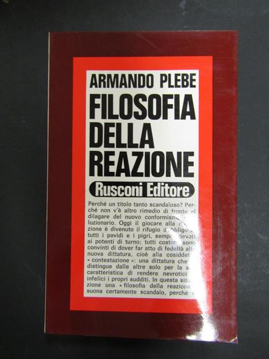 Filosofia della reazione. Rusconi. 1971-I - Armando Plebe - copertina