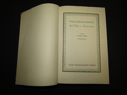 Volgarizzamenti del Due e Trecento. a cura di UTET. 1968 - Cesare Segre - copertina