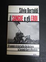 Il sangue e gli eroi. Rizzoli. 1997-I