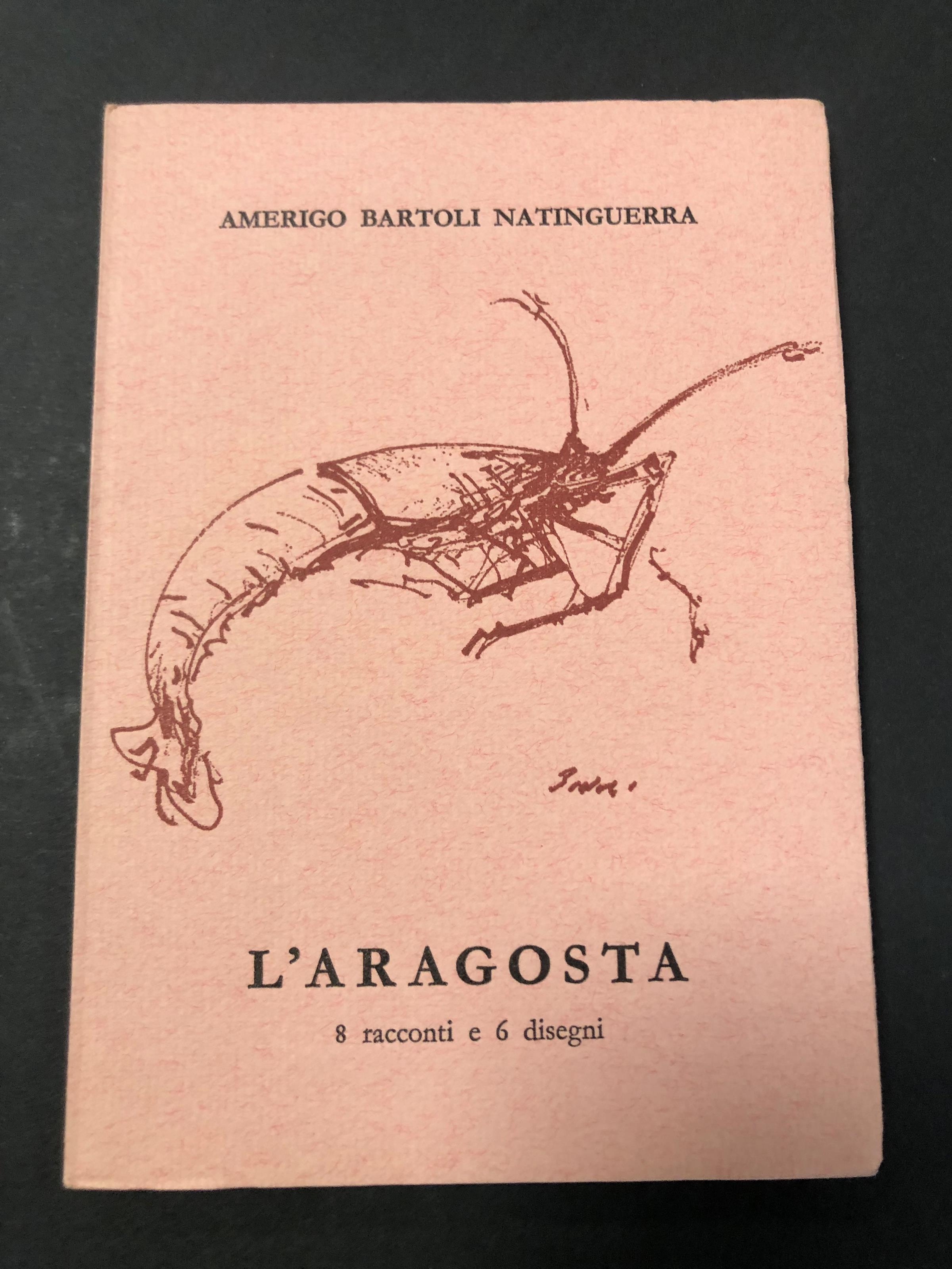 L' aragosta. Scheiwiller - All'insegna del pesce d'oro. 1968. Es. 790/1000