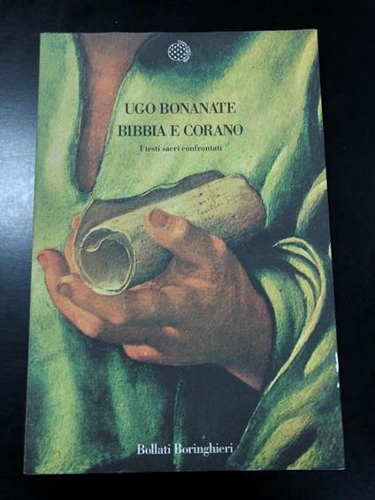 Bibbia e Corna. I testi sacri confrontati. Bollati Boringhieri 1995 - I - Ugo Bonanate - copertina