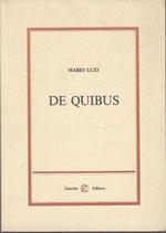 Luzi Mario. De Quibus. Zanetto editore. 1991