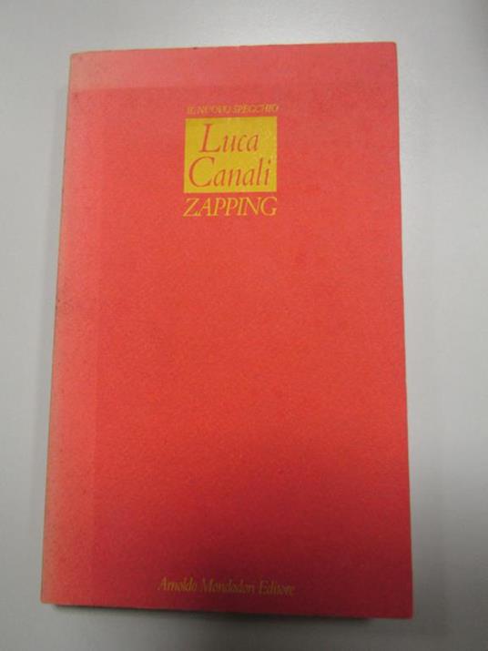 Zapping. Mondadori. 1993-I - Luca Canali - copertina