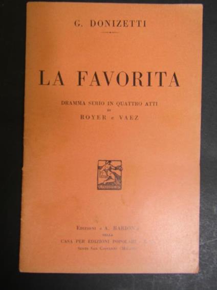La favorita. A. Barion. 1934 - Gaetano Donizetti - copertina