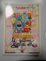 Lupo Alberto. La gallina & gli altri. Rizzoli. 1993-I