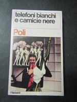 Telefoni bianchi e camicie nere. Garzanti. 1975