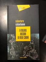 A Milano ancora la neve cadrà. Eclissi Editrice 2018 - I