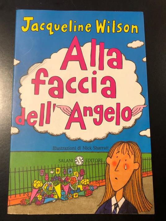 Alla faccia dell'angelo. Salani Editore 2002 - Jacqueline Wilson - copertina