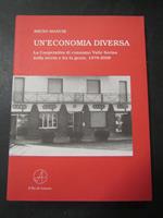 Un'economia diversa. Il filo di Arianna. 2017