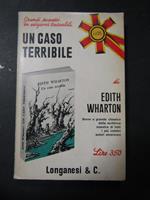 Un caso terribile. Longanesi & C. 1970