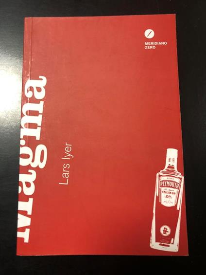 Magma. Meridiano Zero 2012 - Lars Iyer - copertina