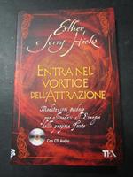 Entra nel vortice dell'attrazione. TEA. 2013-I + cd