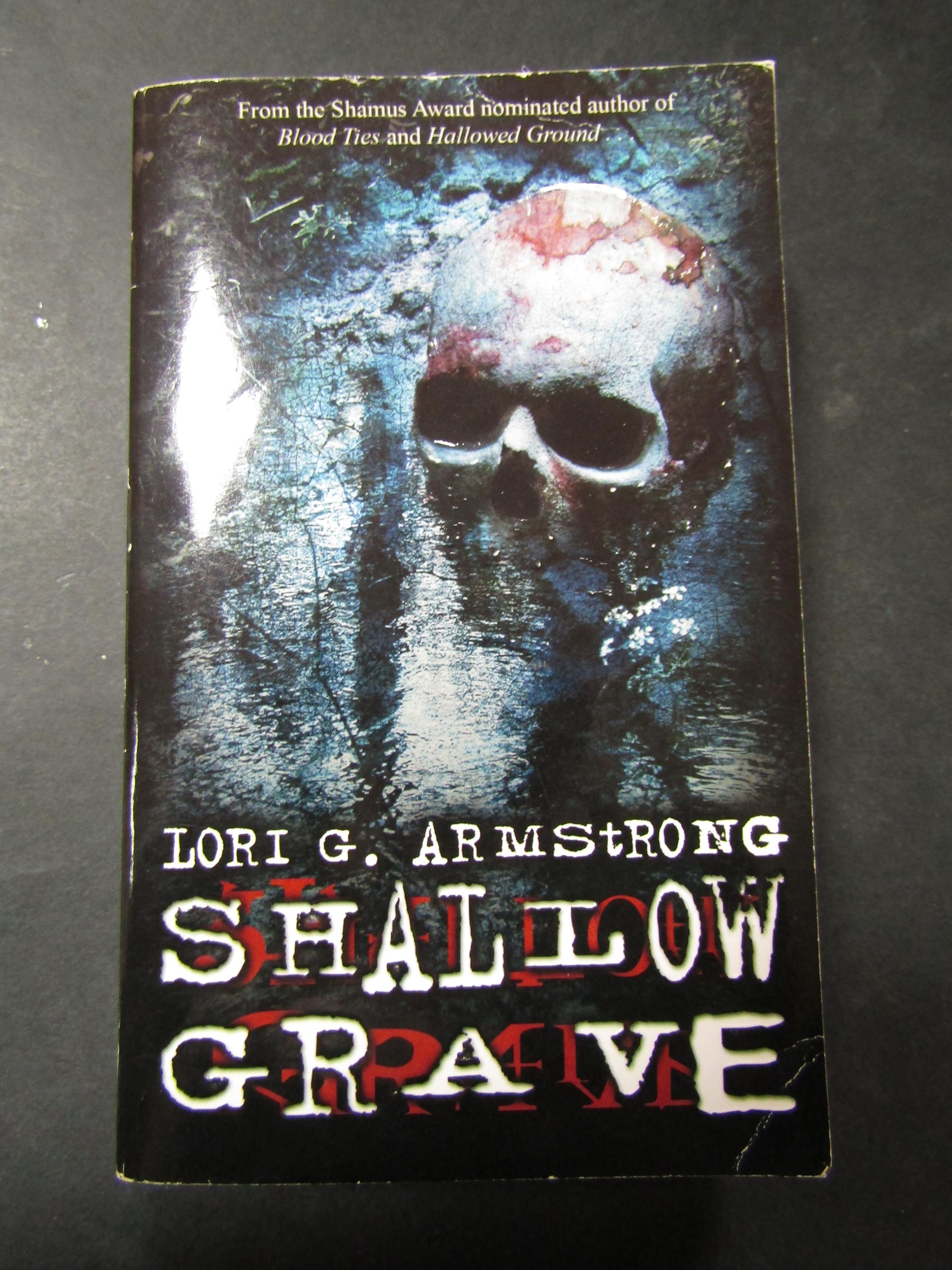 Shallow Grave. Medallion press. 2007