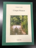 Cinque bisacce. LietoColle 2005