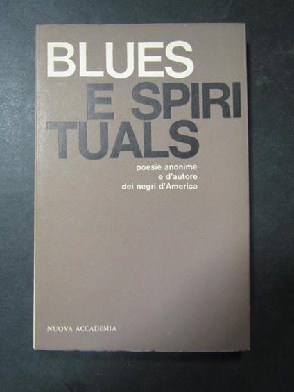 A cura di Blues e spirituals. Nuova accademia. 1965 - Carlo Izzo - copertina