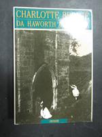 Charlotte Bronte. Da Haworth ad Angria. Coliseum. 1987