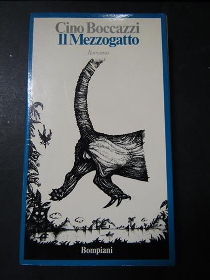Il mezzogatto. Bompiani. 1974 - Cino Boccazzi - copertina