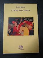 Ravasi Icaro. Poesie notturna. La vita felice. 2008-I. con dedica autore