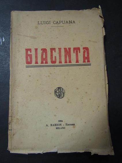 Giacinta. A. Barion. 1924 - Luigi Capuana - copertina