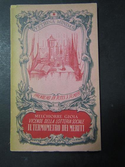 Il termometro dei meriti. Organizzazione editoriale tipografica. 1944 - Melchiorre Gioia - copertina