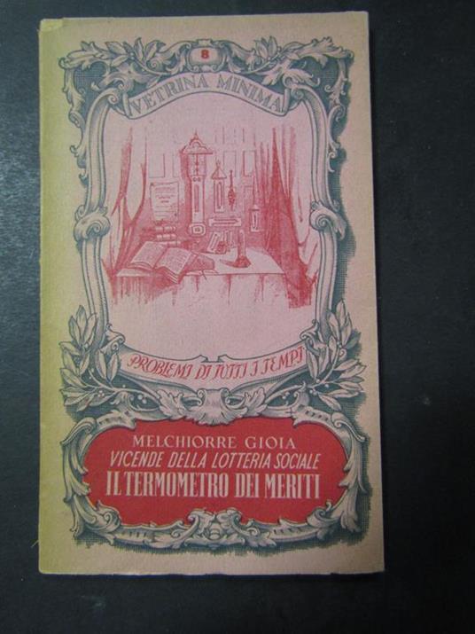 Il termometro dei meriti. Organizzazione editoriale tipografica. 1944 - Melchiorre Gioia - copertina