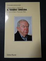 Il tenero omicida. Editori riuniti. 1983-I