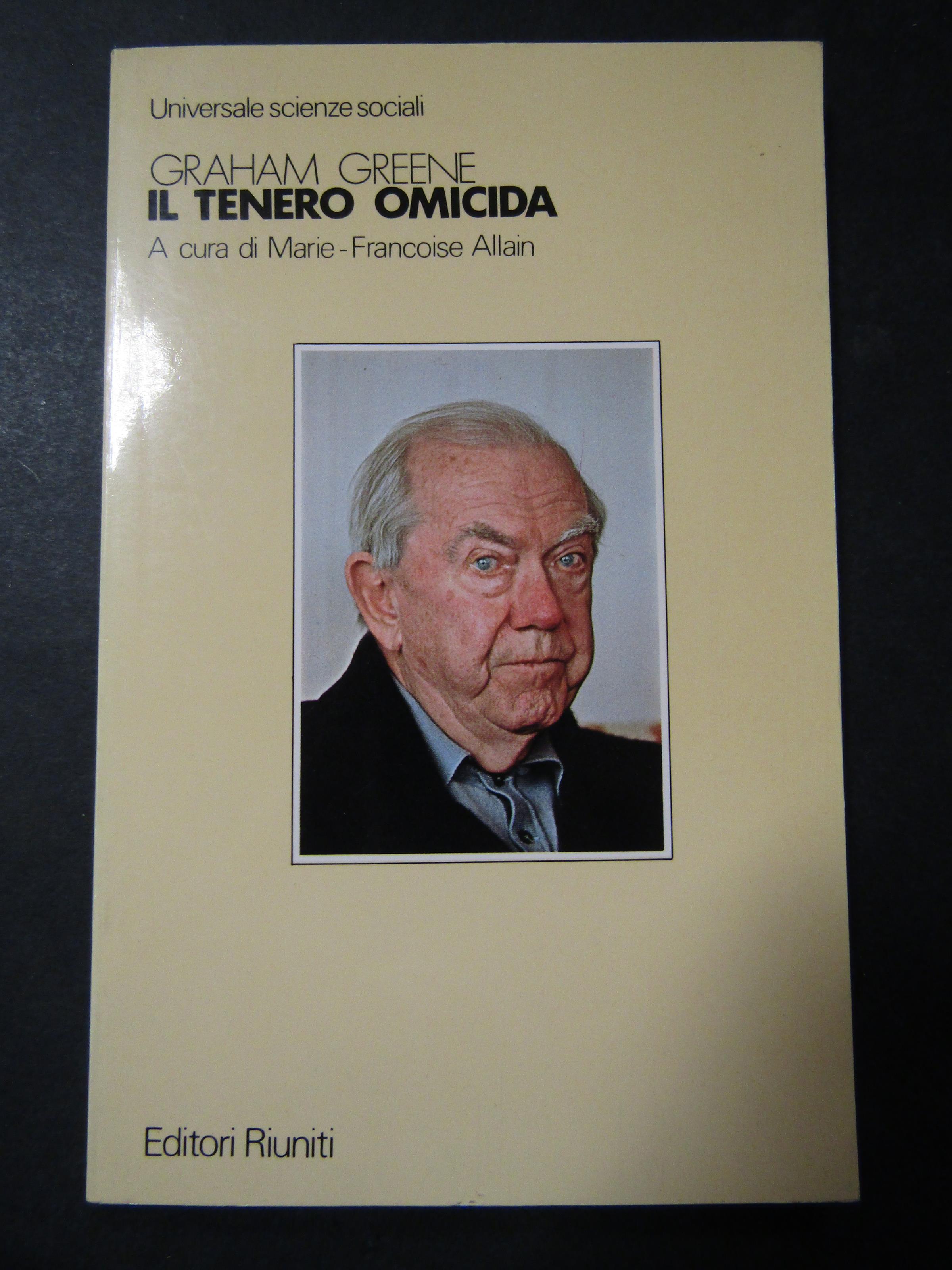 Il tenero omicida. Editori riuniti. 1983-I