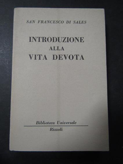 Introduzione alla vita devota. Rizzoli. 1956 - (san) Francesco di Sales - copertina