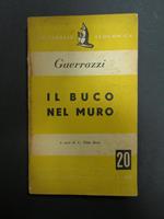 Il buco nel muro. Universale economica. 1949
