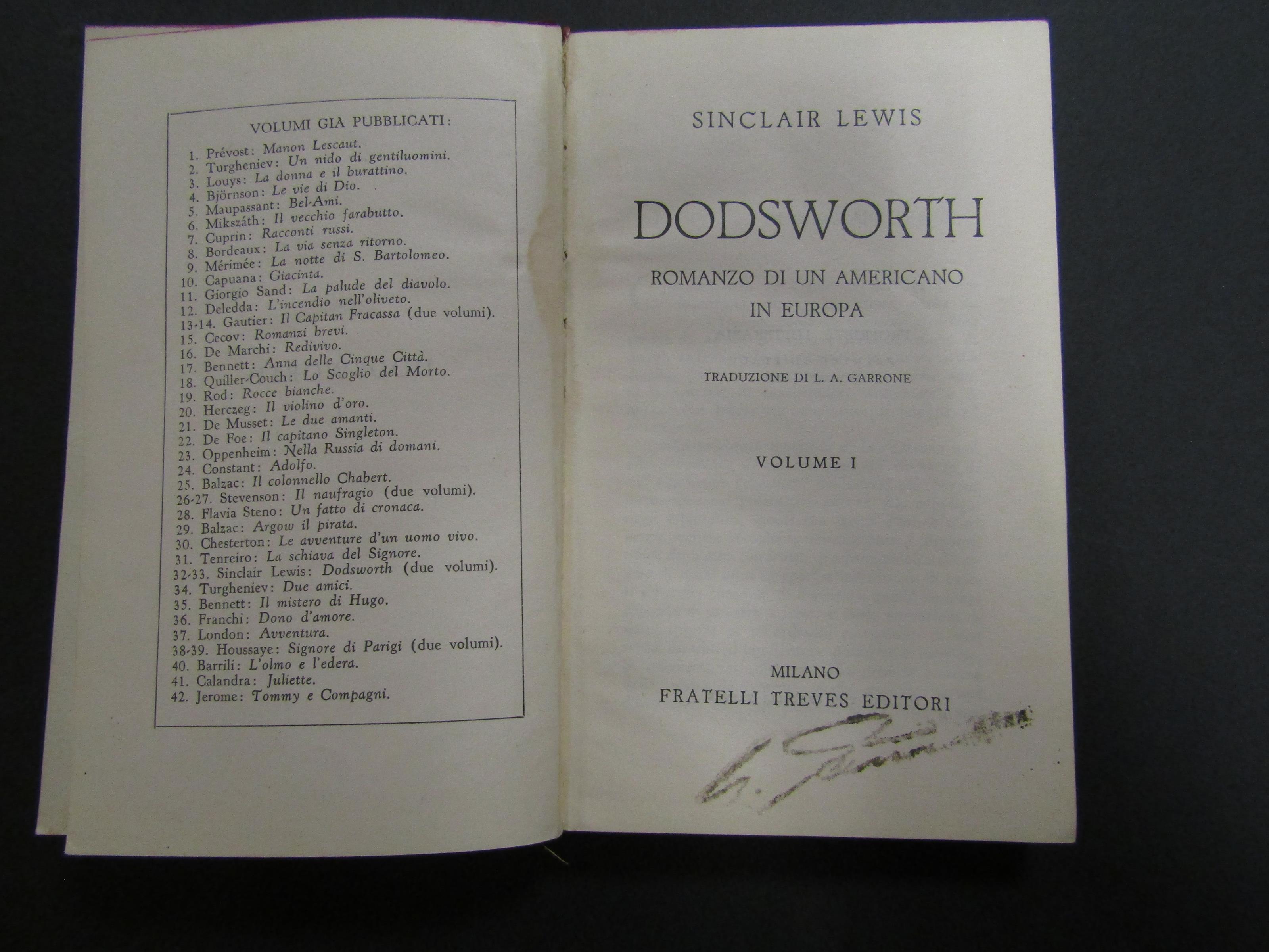 Lewis Sinclair. Dodsworth. Romanzo di un americano in Europa. 2 voll. Fratelli Treves. 1933