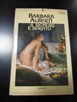 Il signore è servito. Mondadori 1983 - I