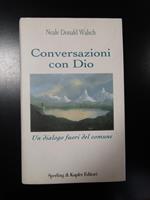 Conversazioni con Dio. Sperling & Kupfer 2005