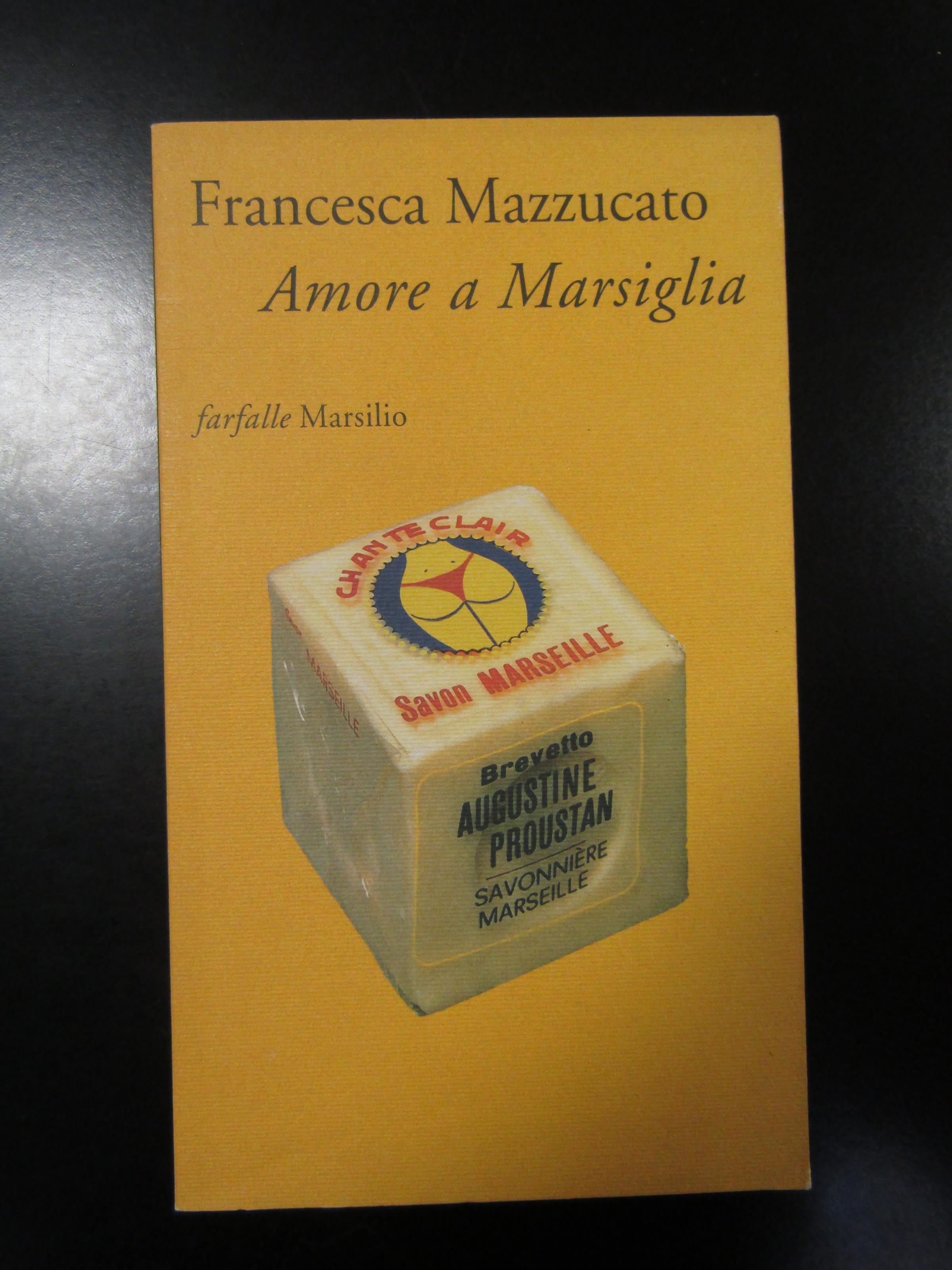 AMore a Marsiglia. Marsilio 1999 - I