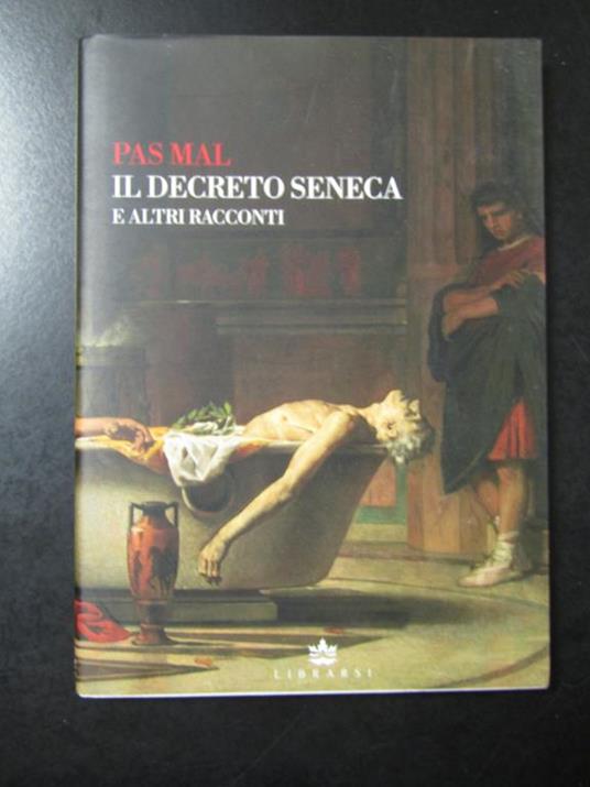 Il decreto Seneca e altri racconti. Librarsi 2017 - I - copertina