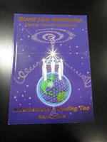 Mantak Chia. world link meditation. Healing yourself and others. International Healing Tao 1999