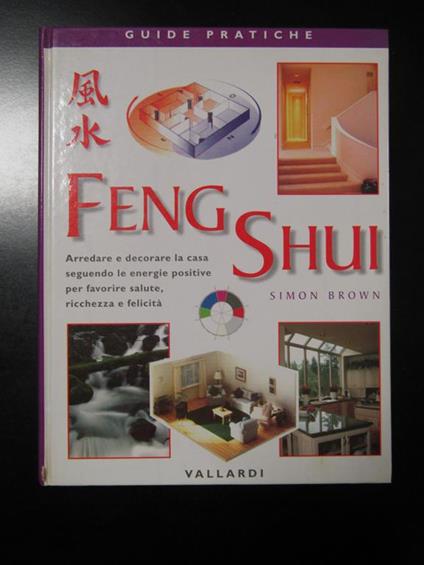 Feng Shui. Vallardi 2002 - Simon Brown - copertina