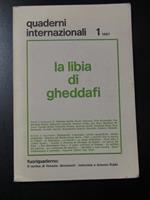 Quaderni internazionali 1. 1987. La Libia di Gheddafi