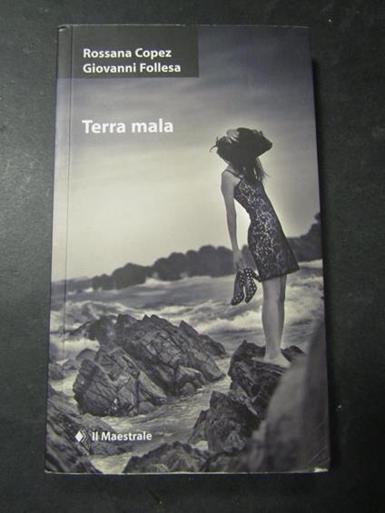 Aa.Vv. Terra Mala. Il Maestrale. 2011 - copertina