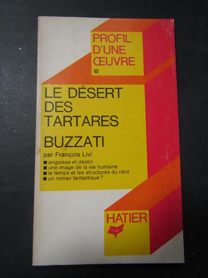 Buzzati Dino. Le dèsert des tartares. Hatier. 1973 - Dino Buzzati - copertina