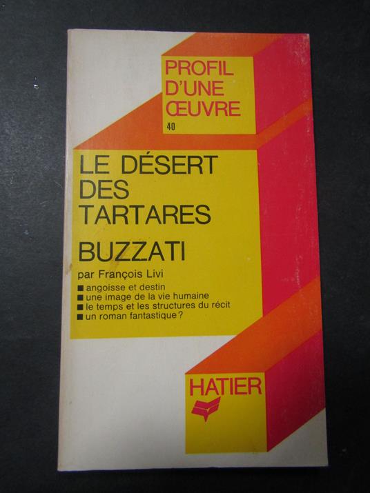 Buzzati Dino. Le dèsert des tartares. Hatier. 1973 - Dino Buzzati - copertina