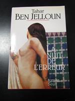 La nuit de l'erreur. Seuil 1997