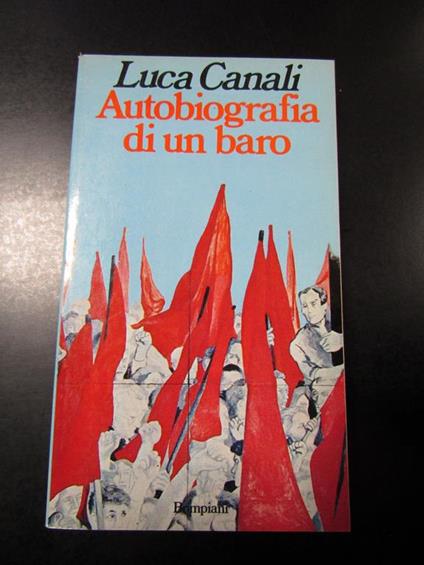 Autobiografia di un bacio. Bompiani 1983 - I - Luca Canali - copertina