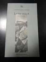 Ripa di Meana Ludovica. La fine degli A. Pezzi di tragedia. Nino Aragno editore 2006