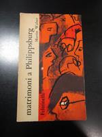 Matrimoni a Philippsburg. Feltrinelli 1962 - I