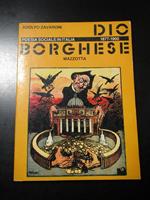 Dio borghese. Poesia sociale in Italia 1877-1900. Mazzotta 1978