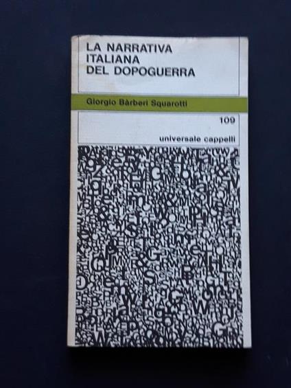 Barberi Squarotti Giorgio, La narrativa italiana del dopoguerra, Cappelli editore, 1975 - Giorgio Bàrberi Squarotti - copertina