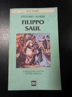 Filippo - Saul. BUR 2001