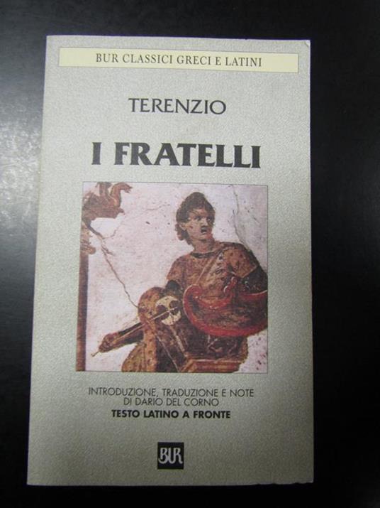 I fratelli. BUR 2000 - Terenzi - copertina